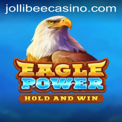 Discover the Excitement of EaglePower at Jollibee777 Casino