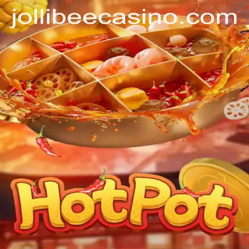 Exploring the Exciting World of Hotpot at Jollibee777 Casino