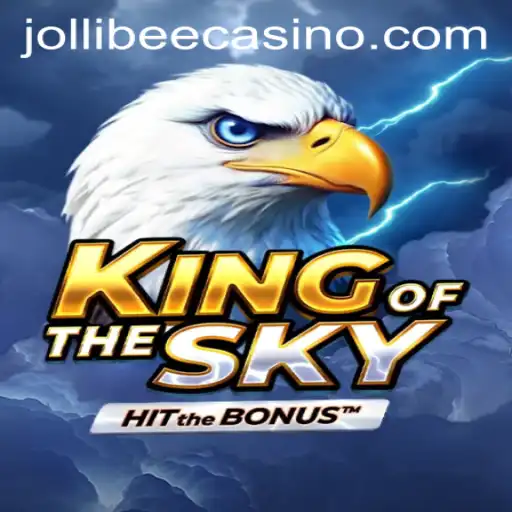 Discover the Thrilling Adventure of KingOfTheSky at Jollibee777 Casino
