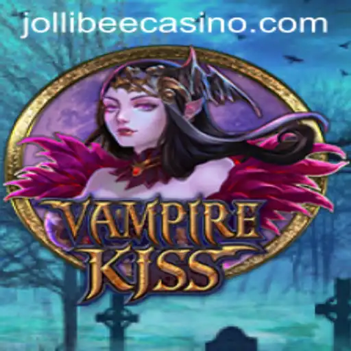 VampireKiss Game at Jollibee777 Casino: An Immersive Adventure